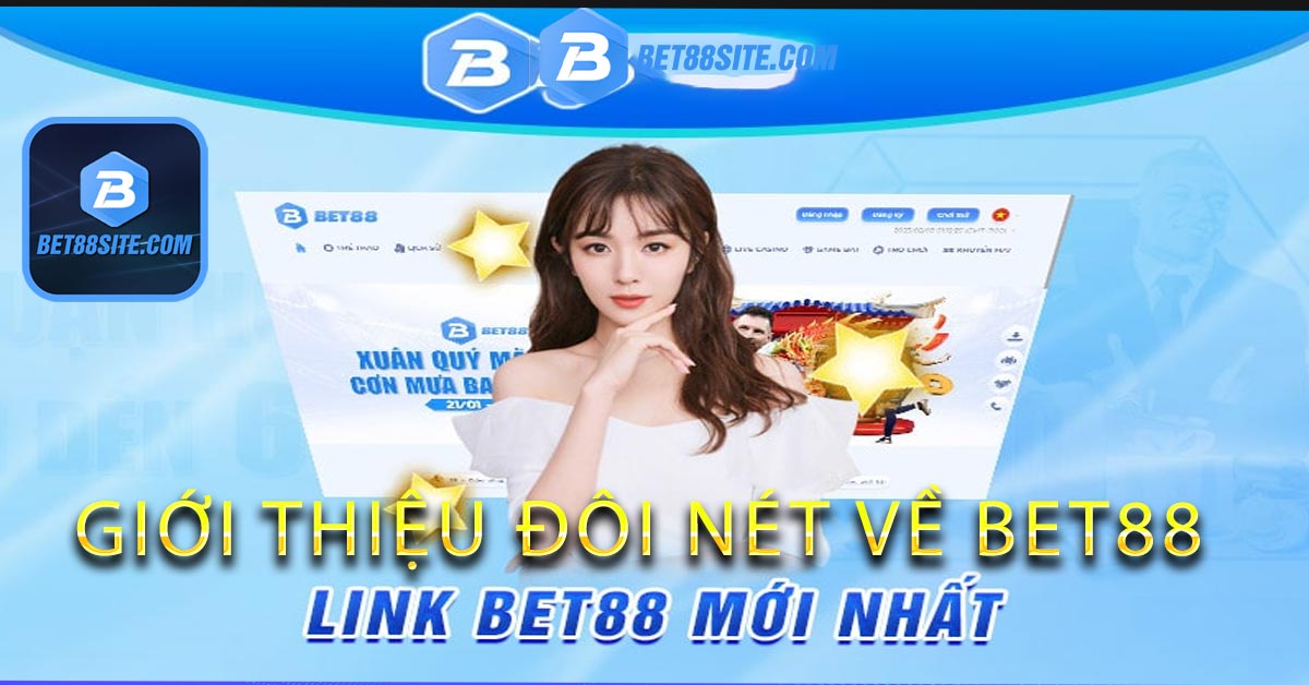 Link truy cập vào Bet88 không chặn mới nhất